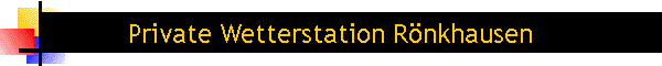 Private Wetterstation R�nkhausen